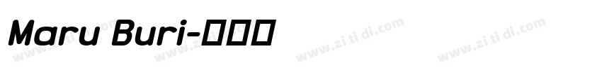 Maru Buri字体转换